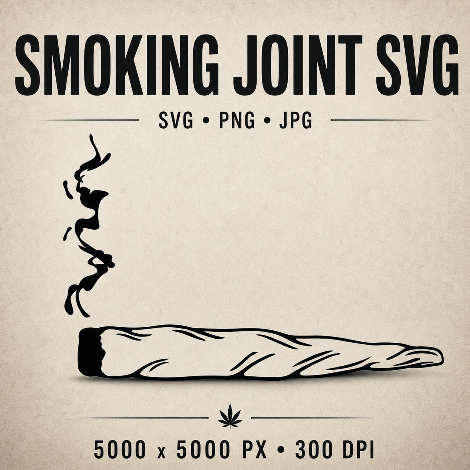 Smoking Joint SVG Bundle, Weed PNG, Cannabis Design, Stoner Clipart, 420 Streetwear Graphic, Sublimation PNG, Cricut Cut File